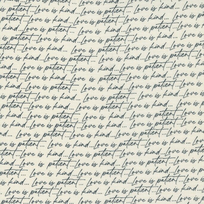 Flirt Text Script Love Is Patient Fabric // Moda 55571 11 By The Half Yard Cream