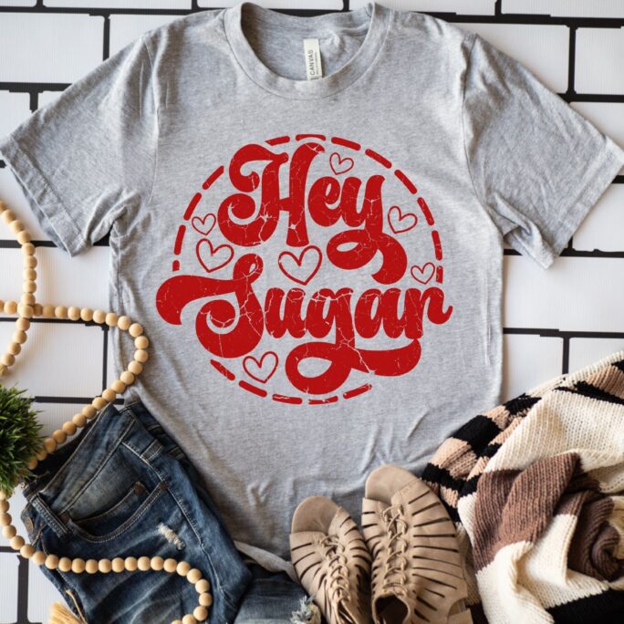 Hey Sugar Metallic Red Print On Gray Shirt, Valentines Day Love Retro Inspirational Trendy
