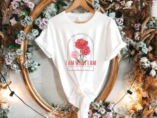 I Am What Am, & His Grace Toward Me Has Not Been in Vain, Bible Verse, Mother's Day Gift, Christian Shirt - Catholic Unisex T-Shirt