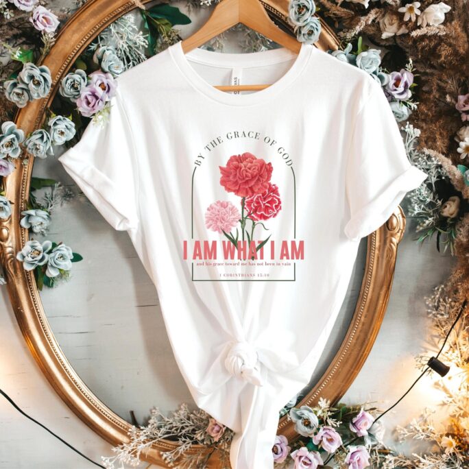 I Am What Am, & His Grace Toward Me Has Not Been in Vain, Bible Verse, Mother's Day Gift, Christian Shirt - Catholic Unisex T-Shirt