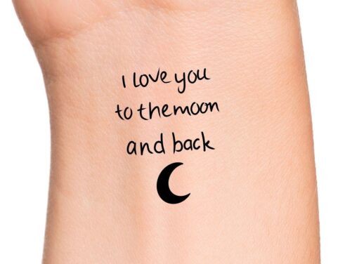 I Love You To The Moon & Back Temporary Tattoo