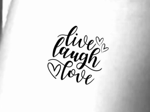 Live Laugh Love Temporary Tattoo