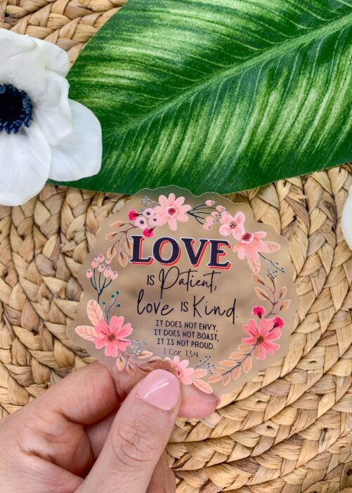 Love Is Patient, Kind, 1 Cor 134, Faith Sticker, Christian Bible Verse Quotes, Die Cut Religious Label, Car Decal