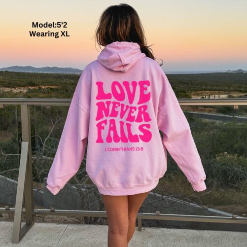 Love Never Fails Hoodie Bible Verse Christian Preppy Sweatshirt Oversized Trendy Sweatshirts Corinthians