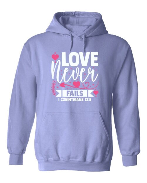Love Never Fails Hoodie, Heart More Valentine's Day Valentine Day's Gift, Christian Gift