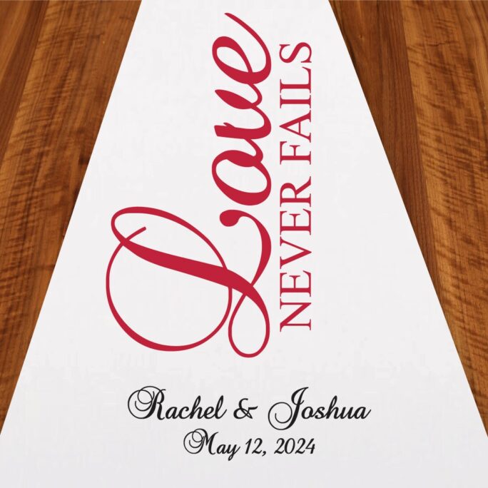 Love Never Fails Personalized Aisle Runner | Dm214-M Wedding Ceremony