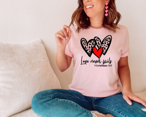 Love Never Fails Shirt | Shirt, Religious Valentines Day Be Mine Gift For Her, Leopard