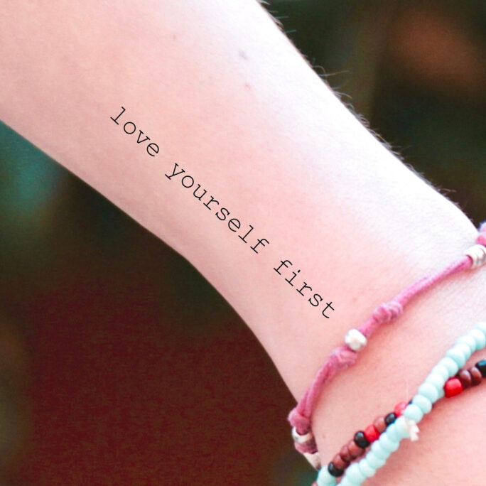 Love Yourself First Temporary Tattoo