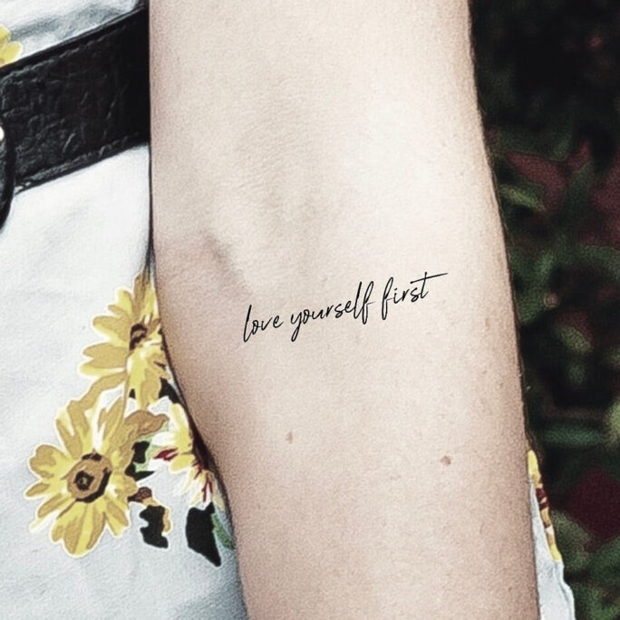 Love Yourself First Temporary Tattoo