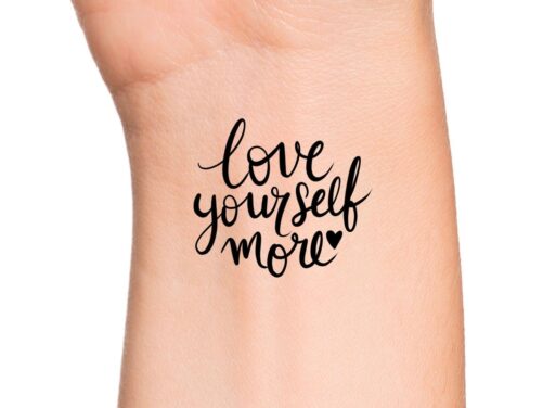 Love Yourself More Temporary Tattoo