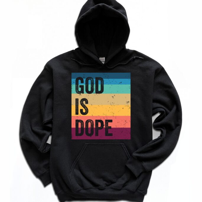 Retro God Is Dope Hoodie/Vintage Religious Gifts Christian Quote Pullover Loves Me Long Sleeve Love Jesus Unisex
