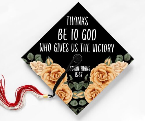 Thanks Be To God, 1 Corinthians 1557, Bible Verse Quote, Graduation Cap Topper, Grad Sticker, Floral Cap, Gift, Class Of 2024