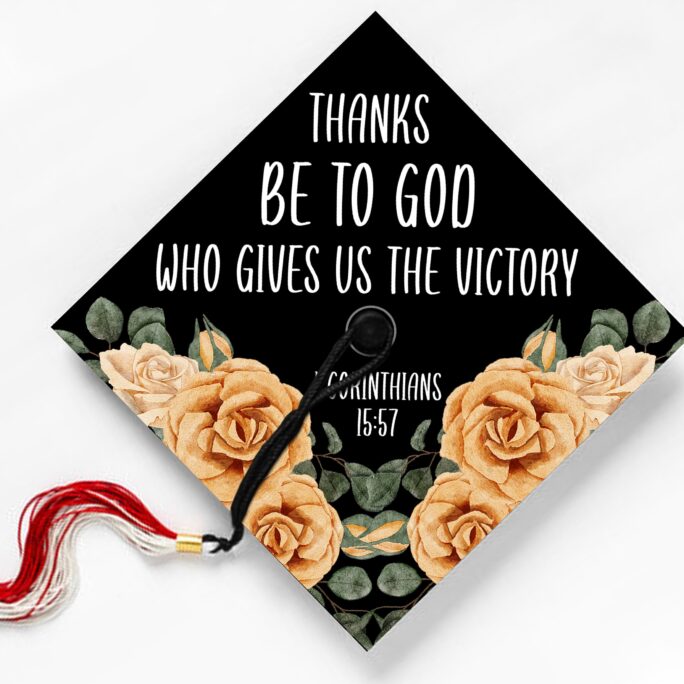 Thanks Be To God, 1 Corinthians 1557, Bible Verse Quote, Graduation Cap Topper, Grad Sticker, Floral Cap, Gift, Class Of 2024
