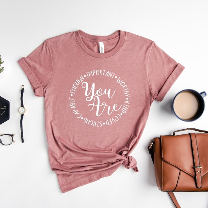 You Are Enough Shirt, Loved Bible Verse Matter Christian Shirts, Gifts, Mental Health Shirts