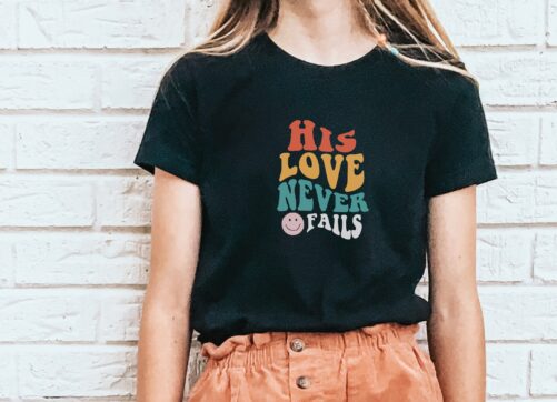 Youth His Love Never Fails Shirt, Christian Kids Toddler Tee, Jesus Is King, Make Heaven Crowded, Baby, Infant Tee, Boys, Girls Easter Shirt